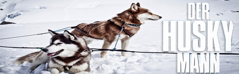 Der Husky Mann (c) TIBERIUS FILM Der Husky Mann (c) TIBERIUS FILM